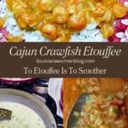 A collage of pictures of the cooking process of crawfish etouffee for Pinterest.