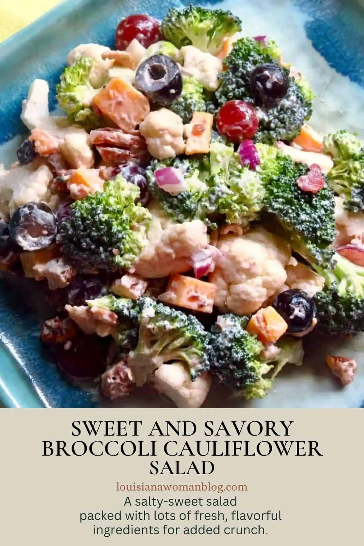 A Pinterest pin with a plate of broccoli cauliflower salad, stating what the recipe is with description..