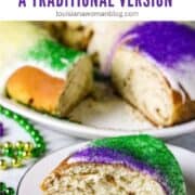A slice of King Cake next to a whole cake beside a nest of gold, green , and purple beads.