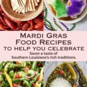 A collage of favorite dishes from Mardi Gras Food Recipes.