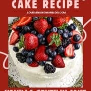 Pinterest of the Vanila Gentilly cake. a white cake covered with fresh berries.