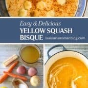 A Pinterest Pin with 3 process photos of Yellow Squash Bisque recipe.