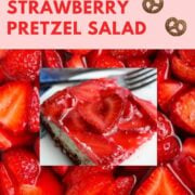 A Pinterest Pin of a pretzel crust dessert with a cream filling and sliced strawberries on top.
