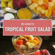 A Pinterest Pin for Tropical Fruit salad with a picture of ingredients and a cup of fruit.